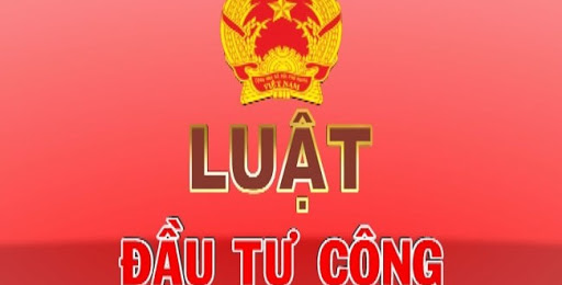Luật Đầu tư công 2019 và những nội dung mới, nổi bật nhất